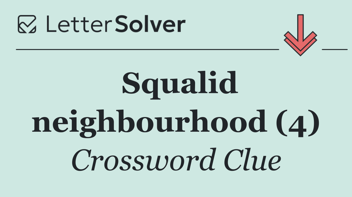 Squalid neighbourhood (4)