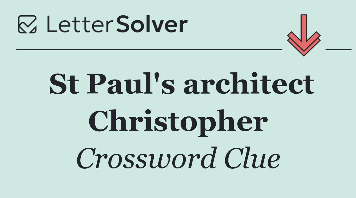 St Paul's architect Christopher