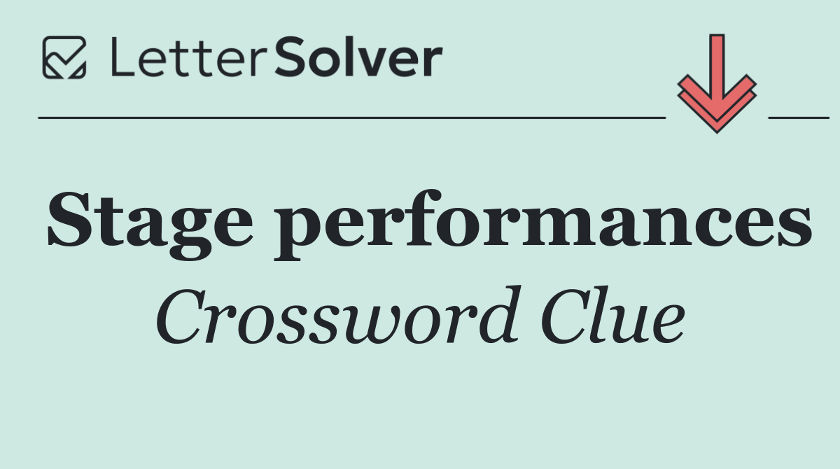 Stage performances
