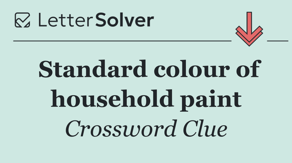 Standard colour of household paint