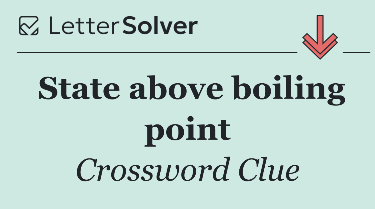 State above boiling point