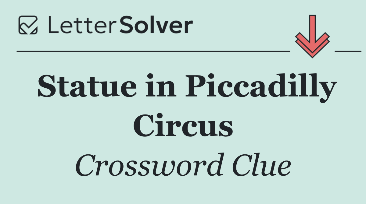 Statue in Piccadilly Circus