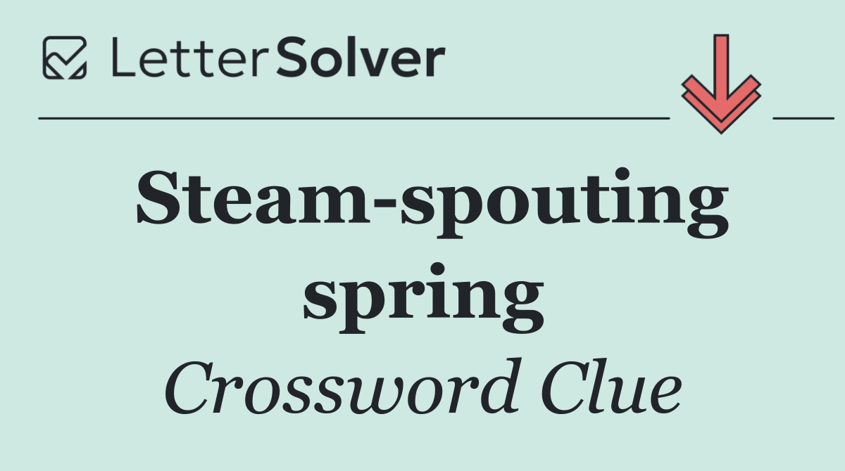 Steam spouting spring