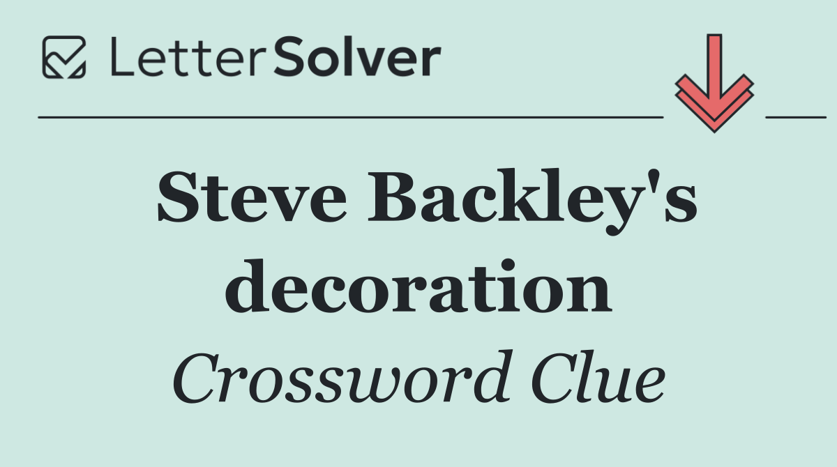 Steve Backley's decoration