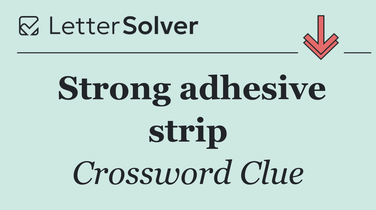 Strong adhesive strip