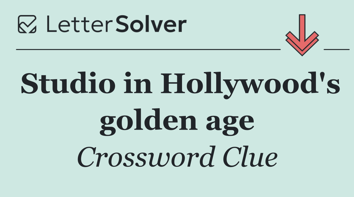 Studio in Hollywood's golden age