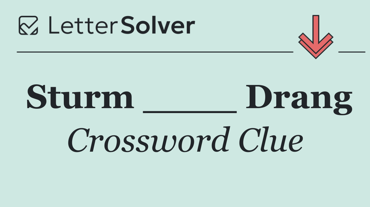 Sturm ____ Drang