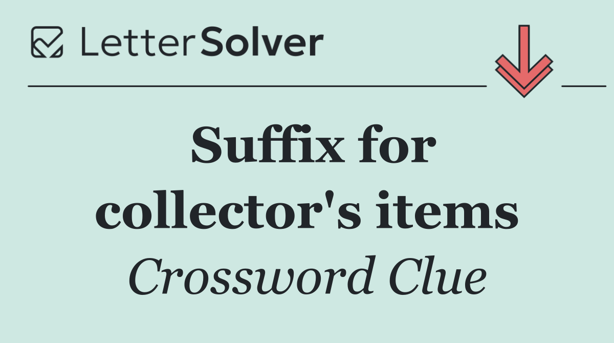 Suffix for collector's items