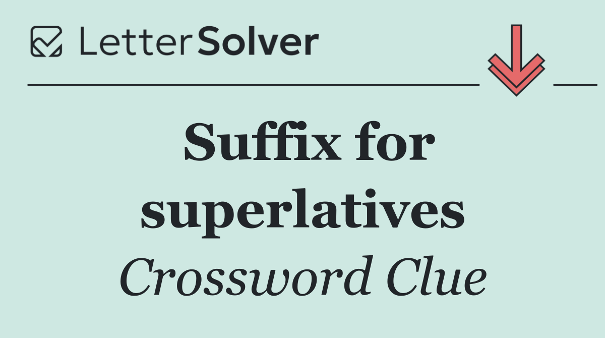 Suffix for superlatives