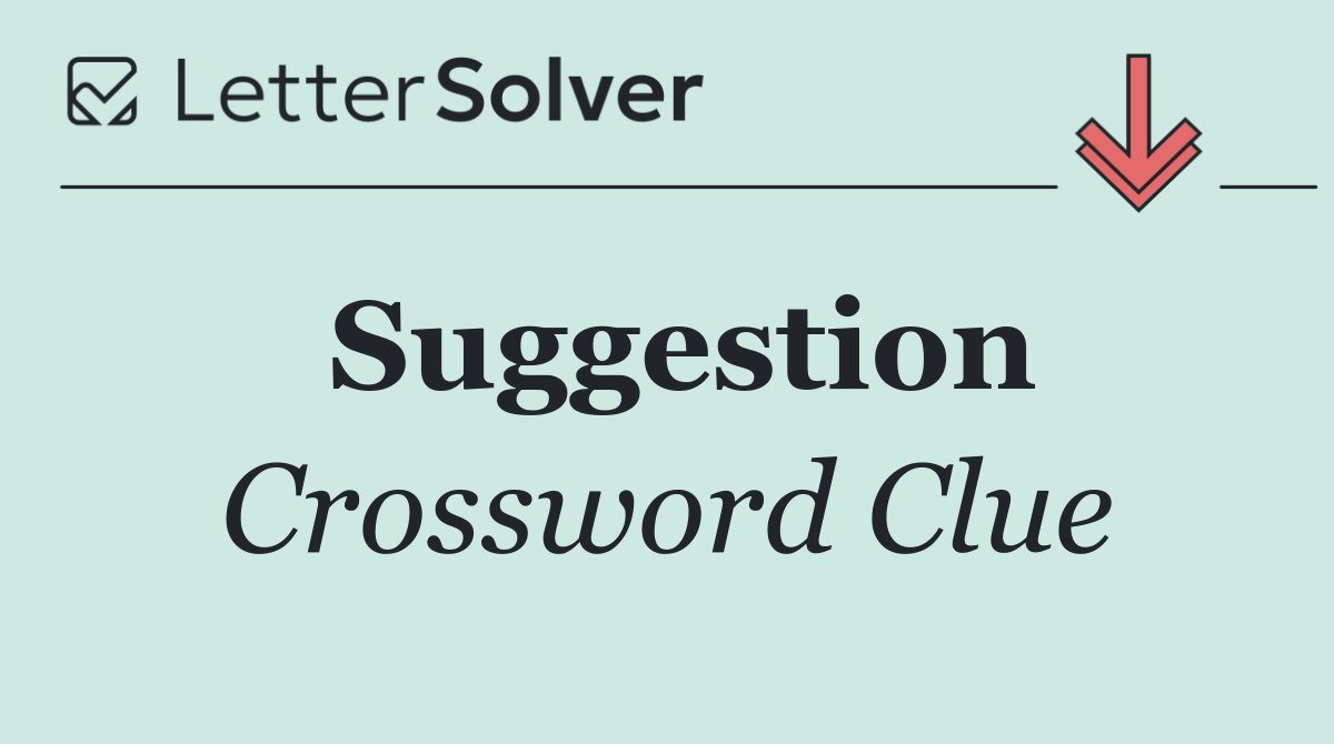 Suggestion