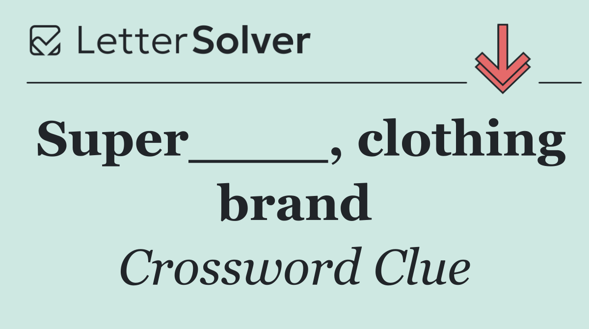 Super____, clothing brand