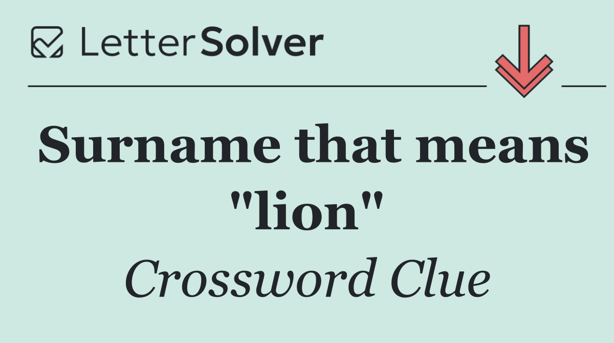 Surname that means "lion"