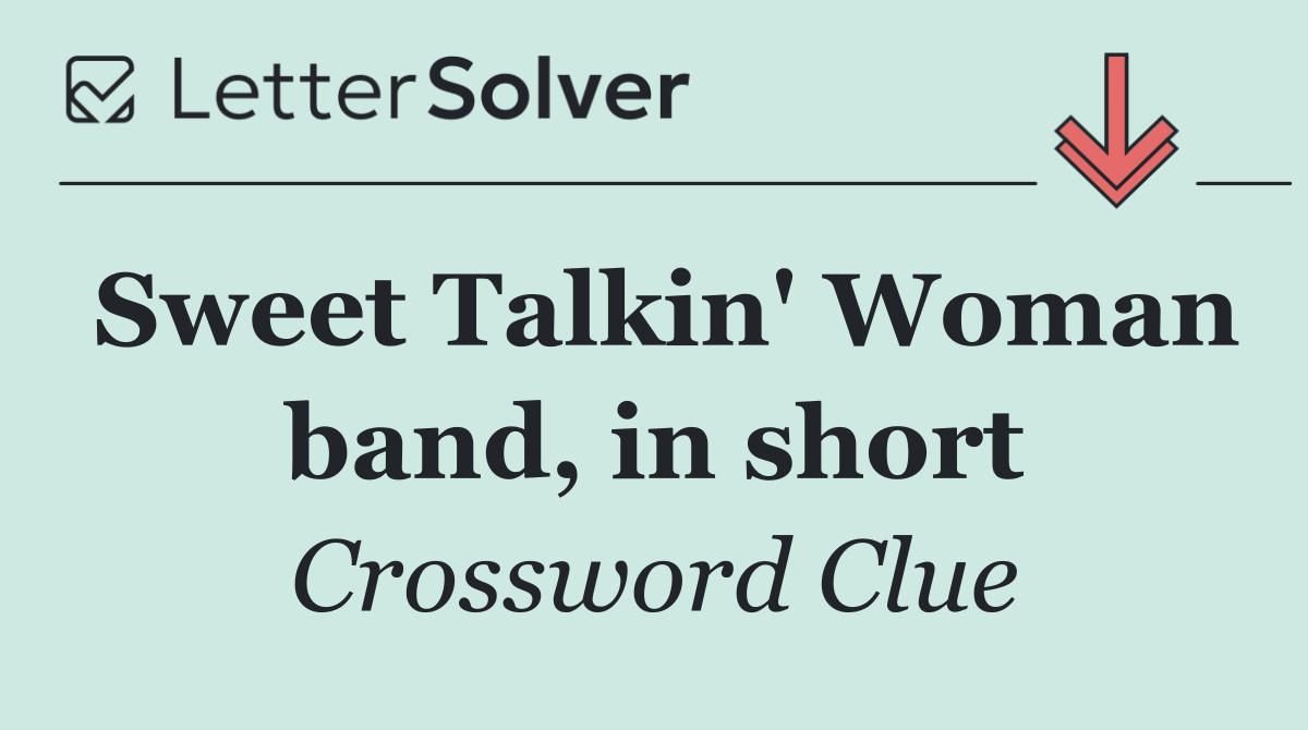 Sweet Talkin' Woman band, in short