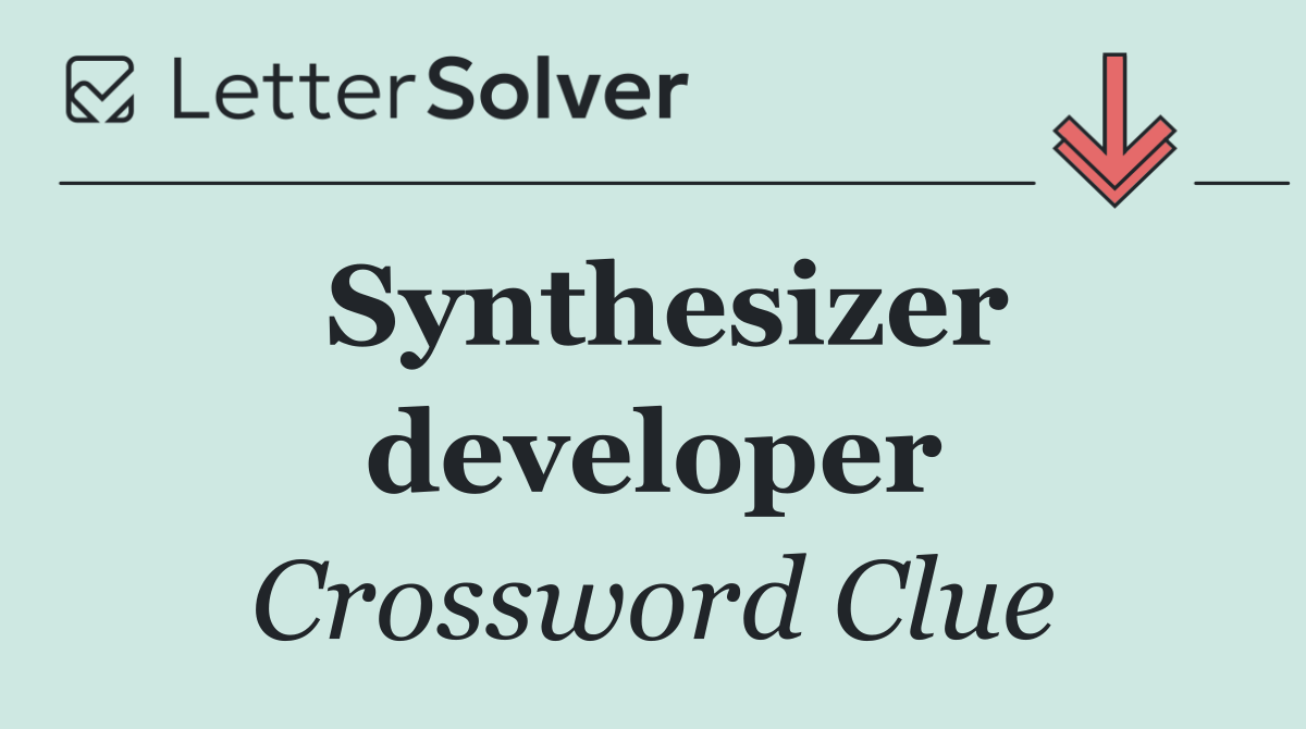 Synthesizer developer
