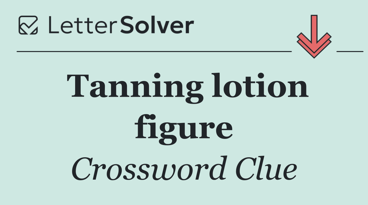 Tanning lotion figure