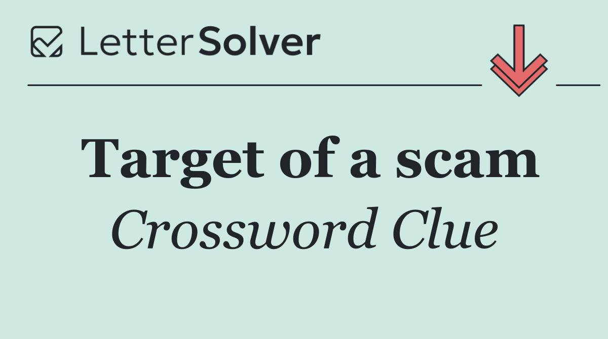 Target of a scam