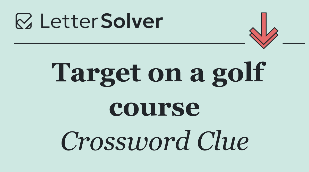 Target on a golf course