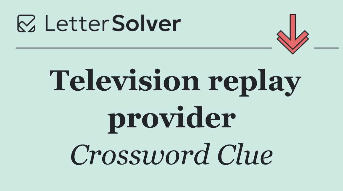 Television replay provider