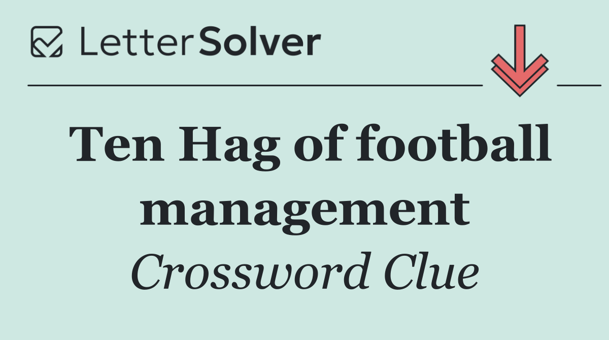Ten Hag of football management