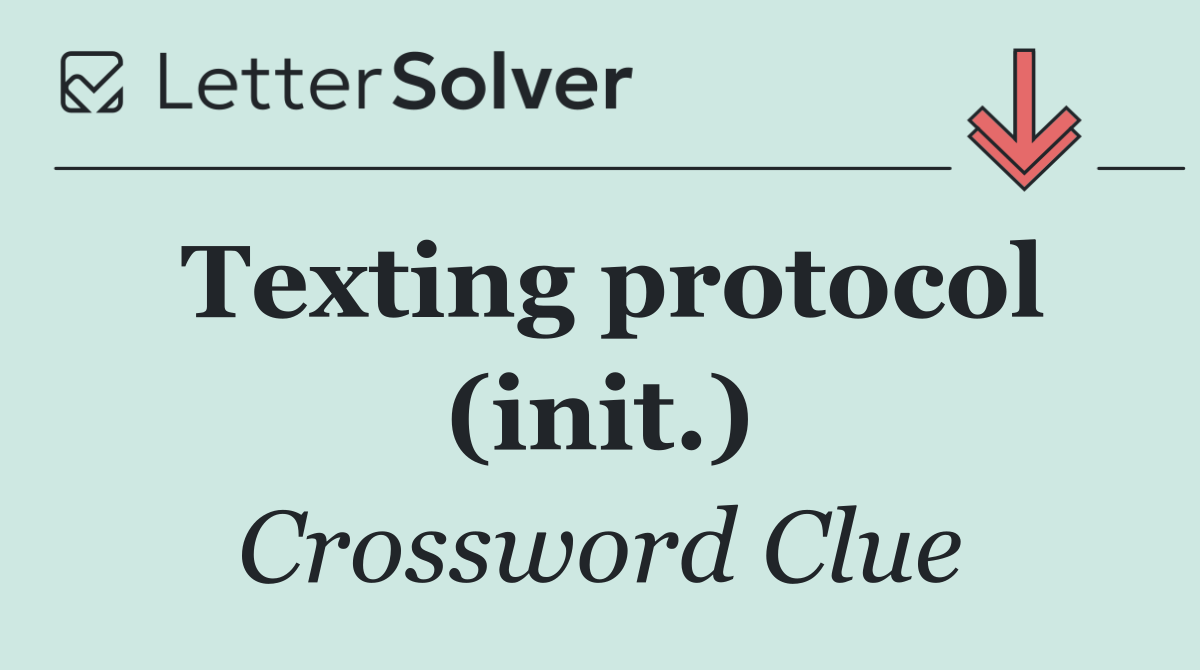 Texting protocol (init.)