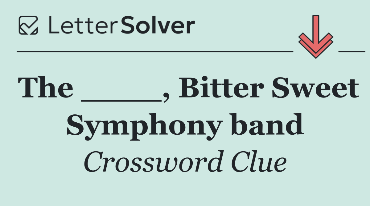 The ____, Bitter Sweet Symphony band