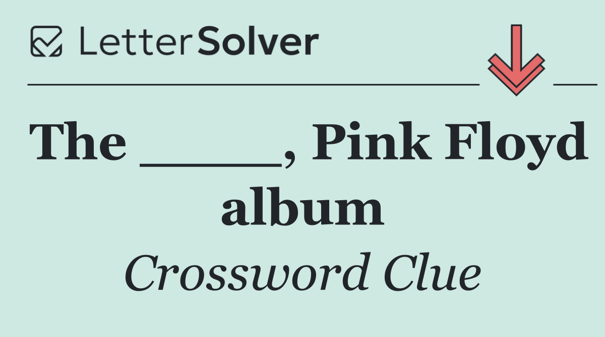 The ____, Pink Floyd album