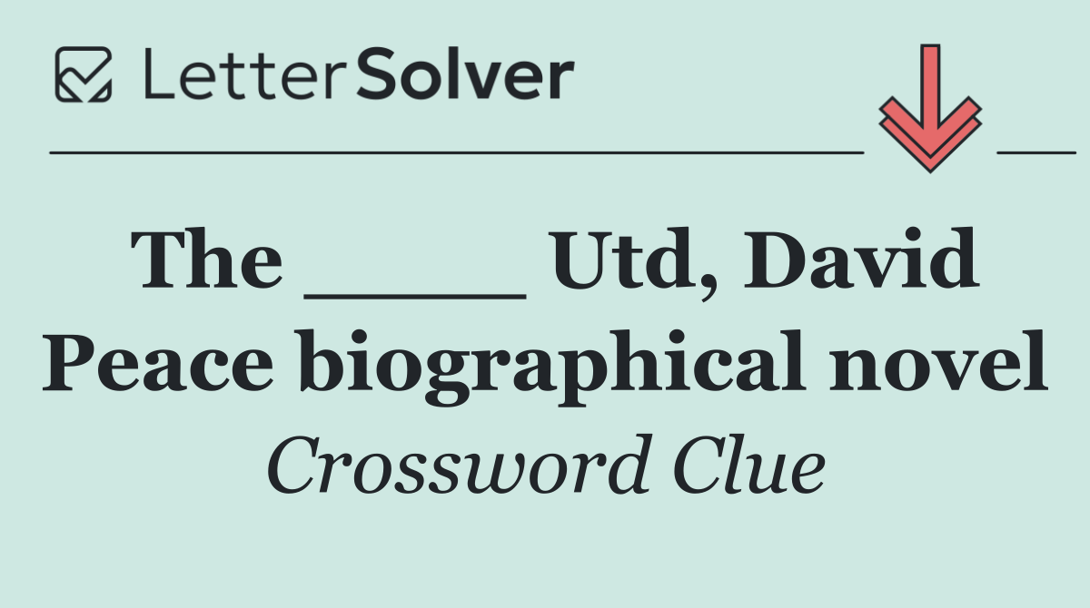 The ____ Utd, David Peace biographical novel