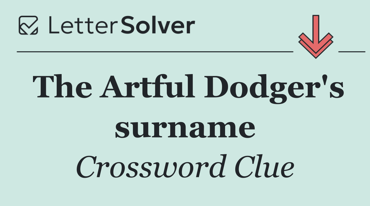The Artful Dodger's surname