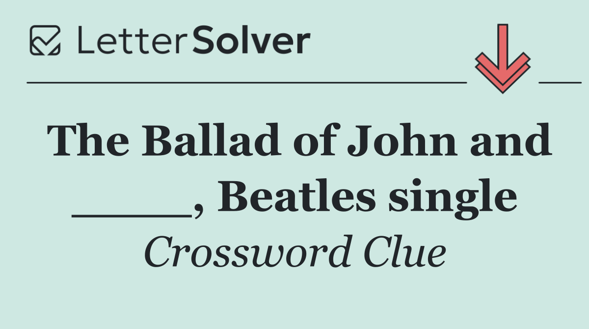 The Ballad of John and ____, Beatles single