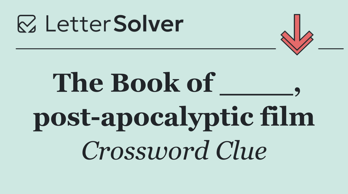 The Book of ____, post apocalyptic film