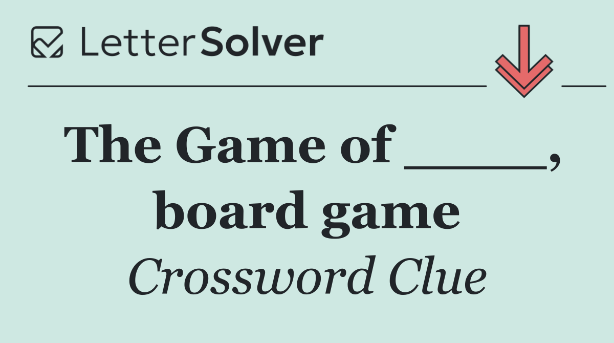 The Game of ____, board game