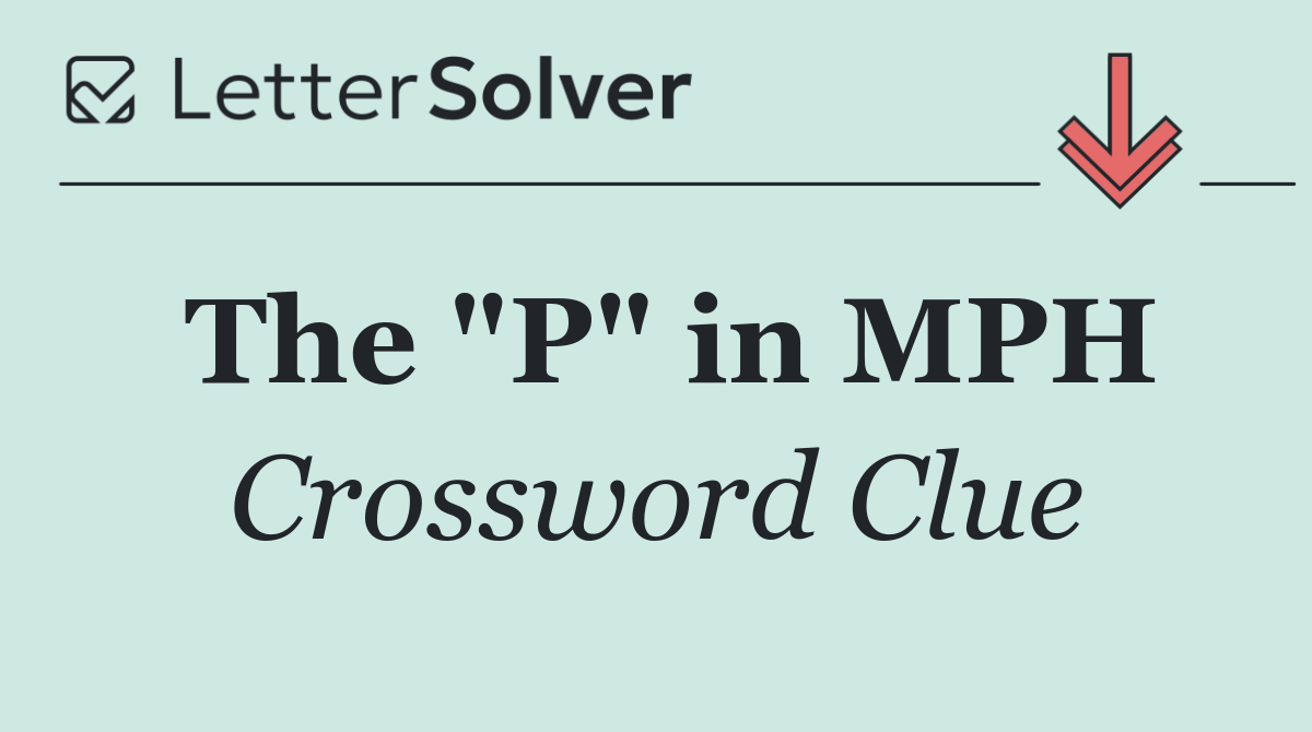 The "P" in MPH