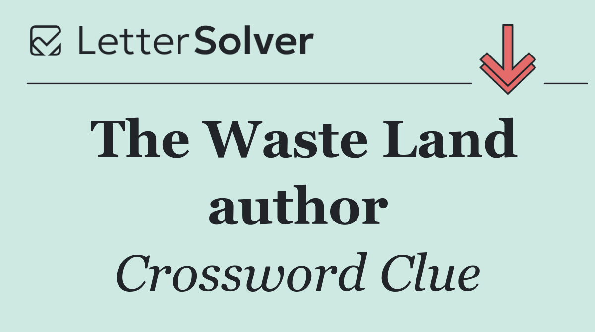 The Waste Land author