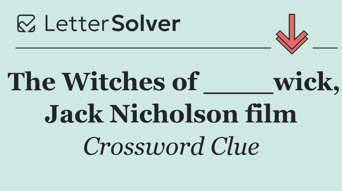 The Witches of ____wick, Jack Nicholson film