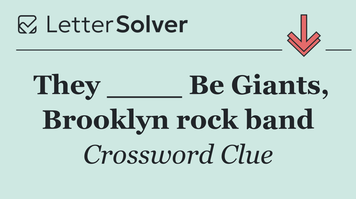 They ____ Be Giants, Brooklyn rock band