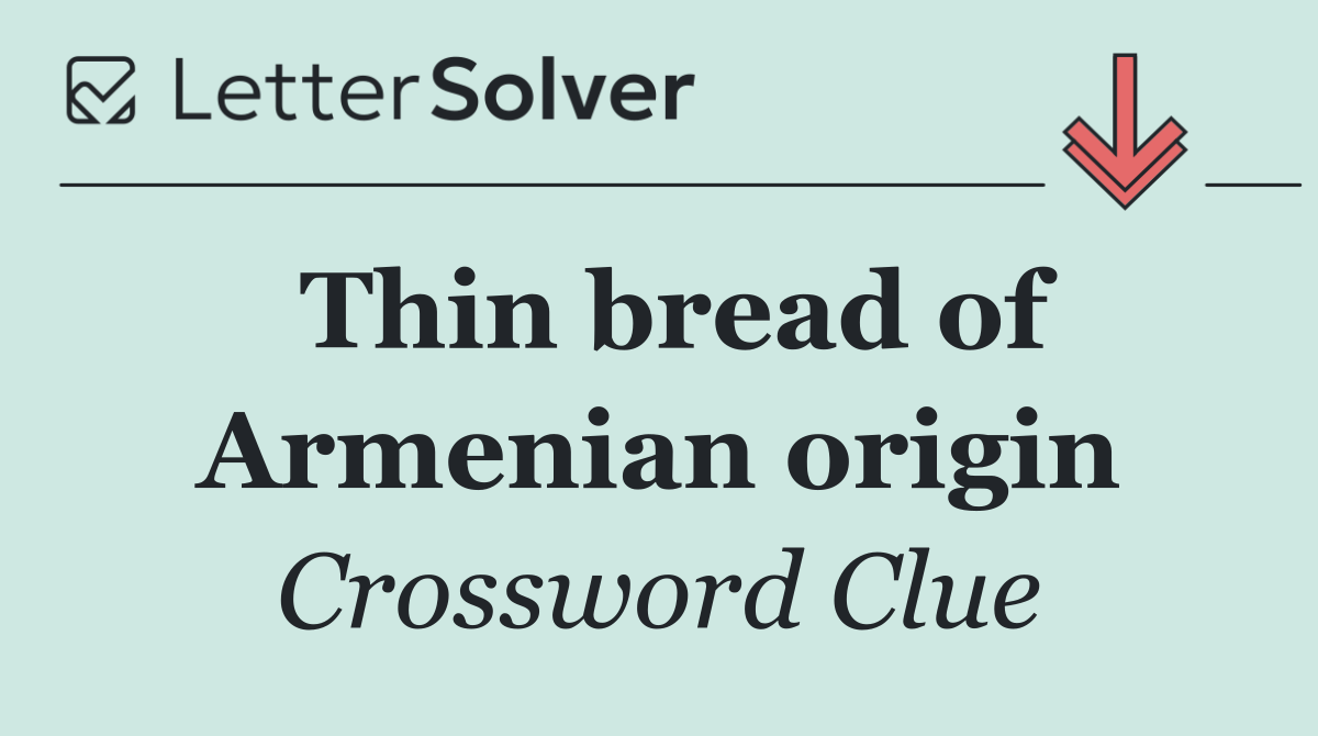 Thin bread of Armenian origin