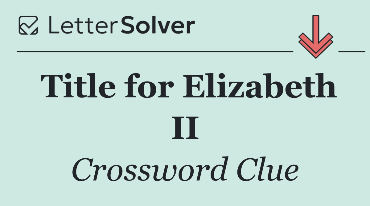 Title for Elizabeth II