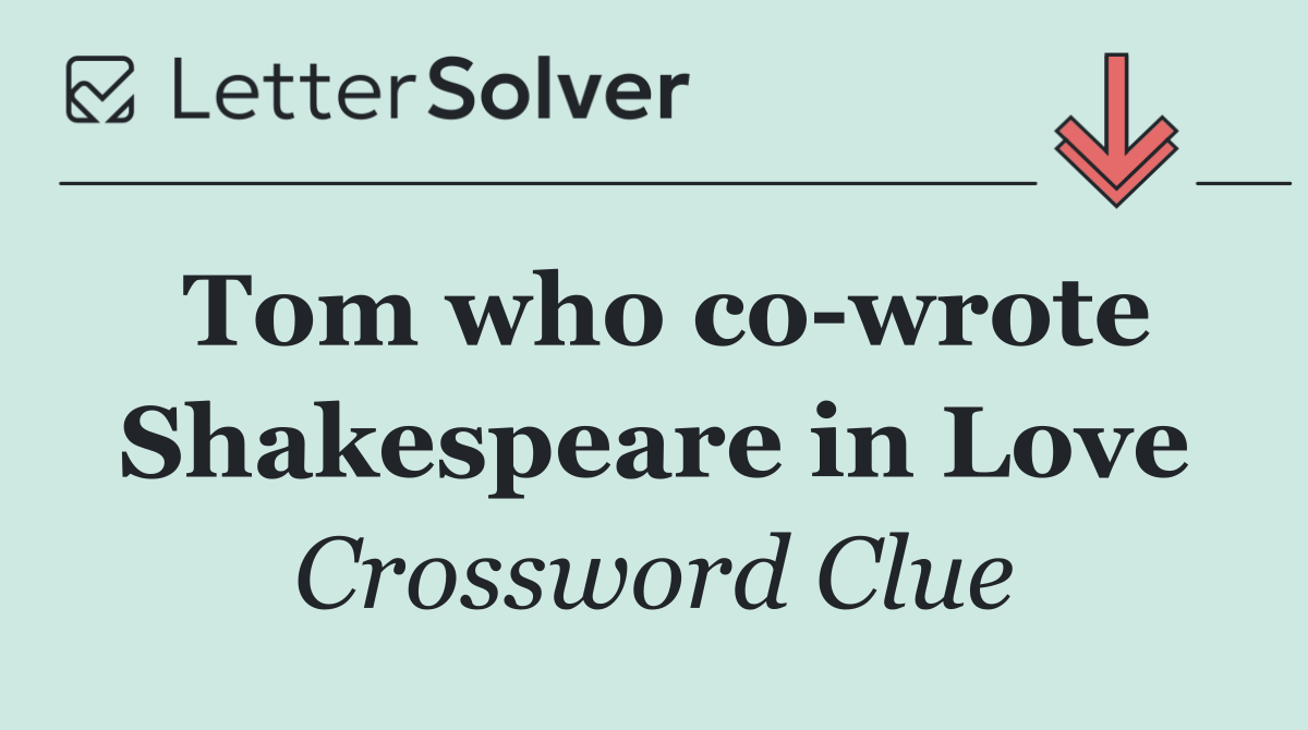 Tom who co wrote Shakespeare in Love