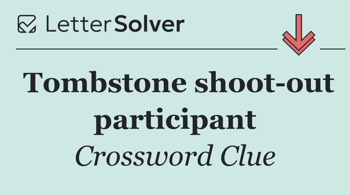Tombstone shoot out participant