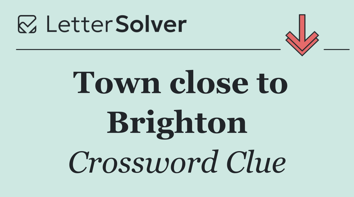 Town close to Brighton