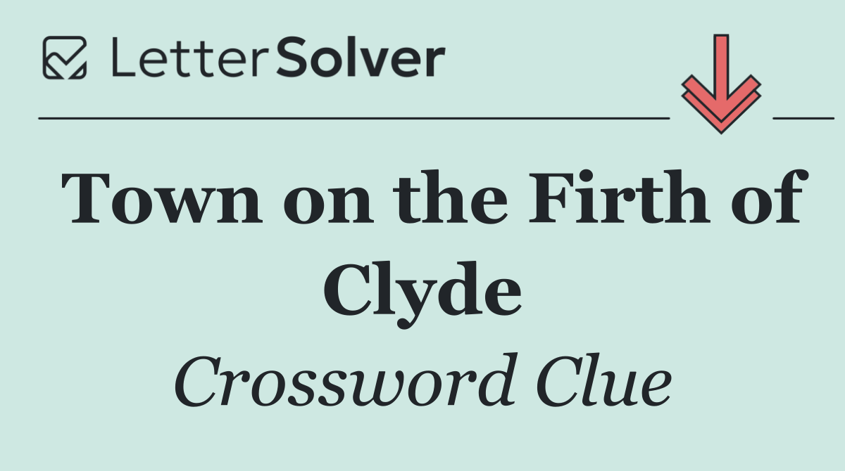 Town on the Firth of Clyde