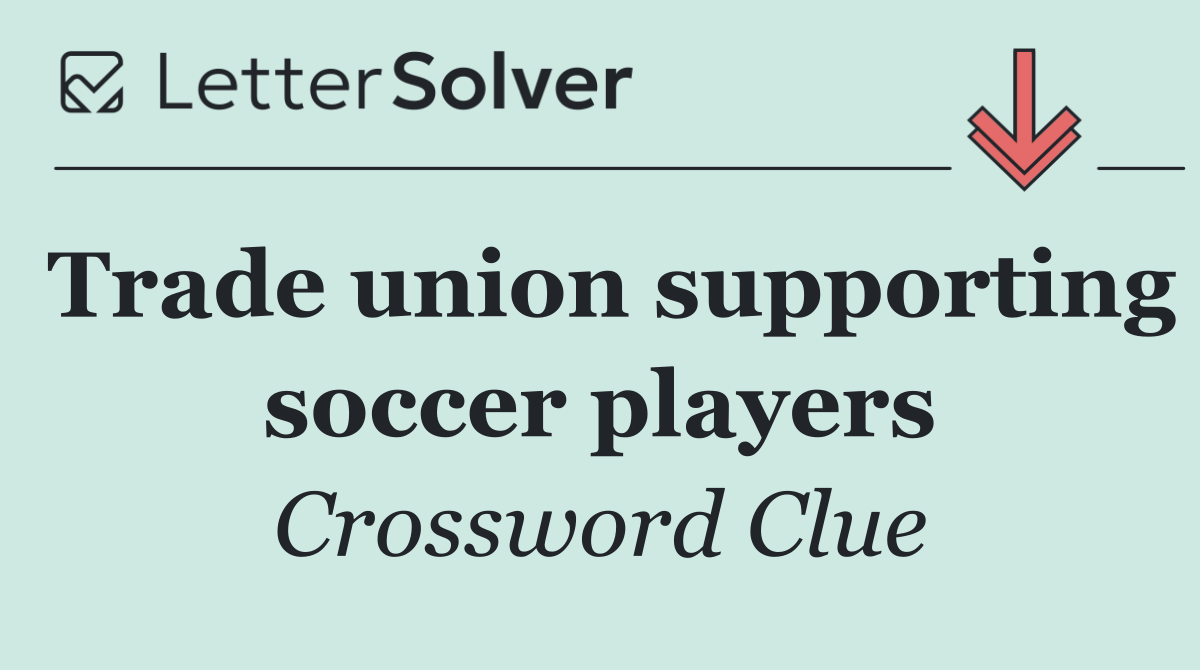 Trade union supporting soccer players