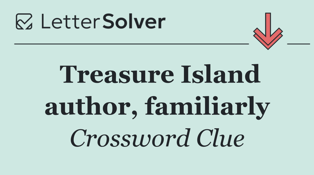 Treasure Island author, familiarly