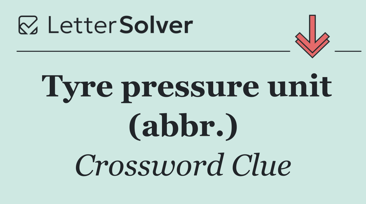 Tyre pressure unit (abbr.)