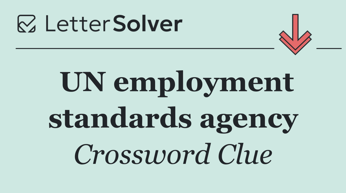UN employment standards agency