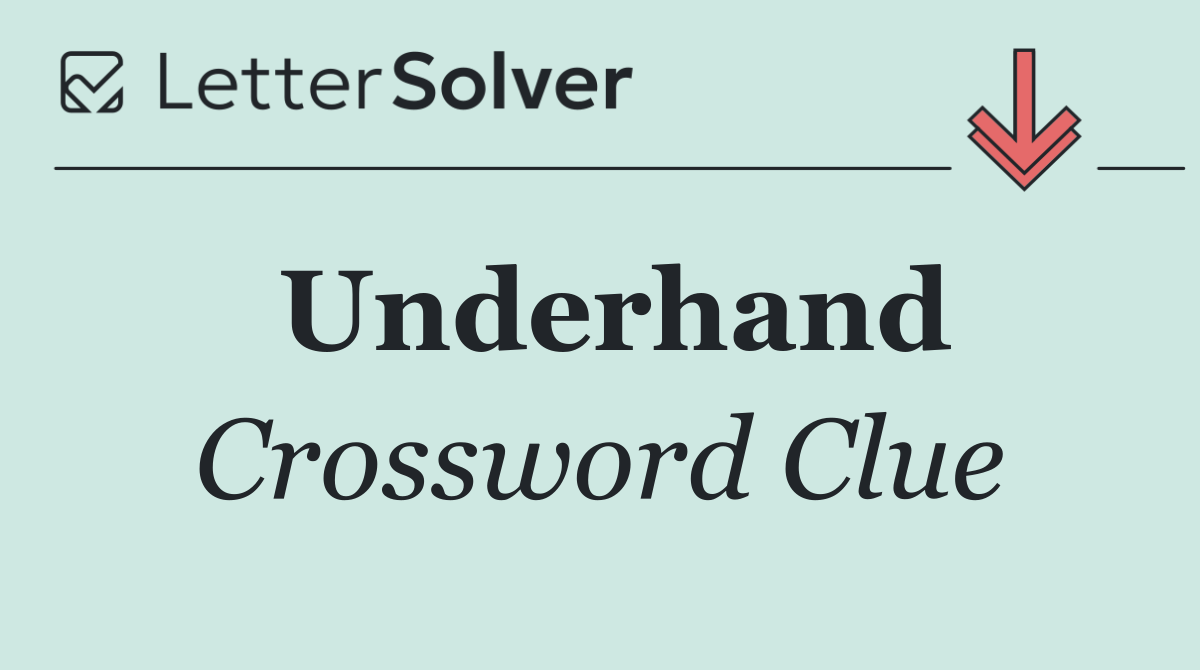 Underhand