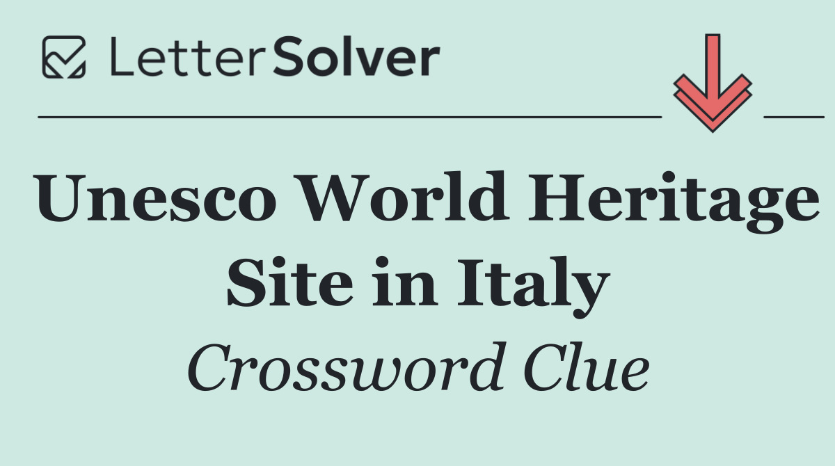 Unesco World Heritage Site in Italy