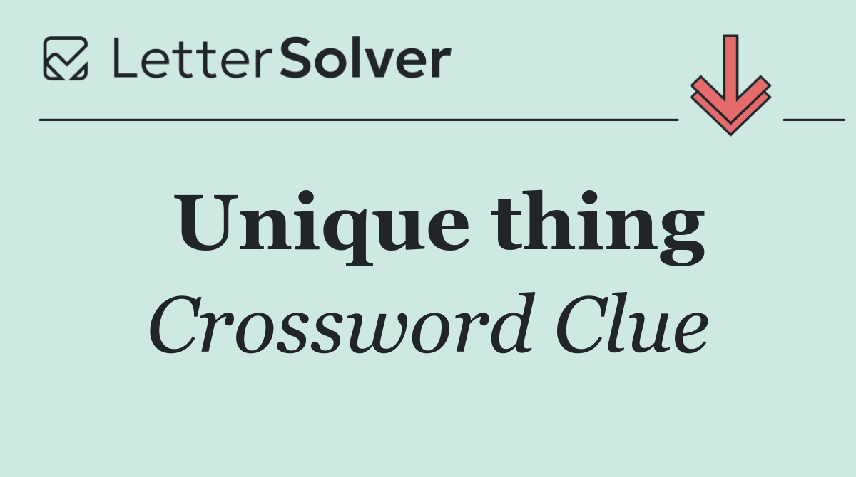 Unique thing