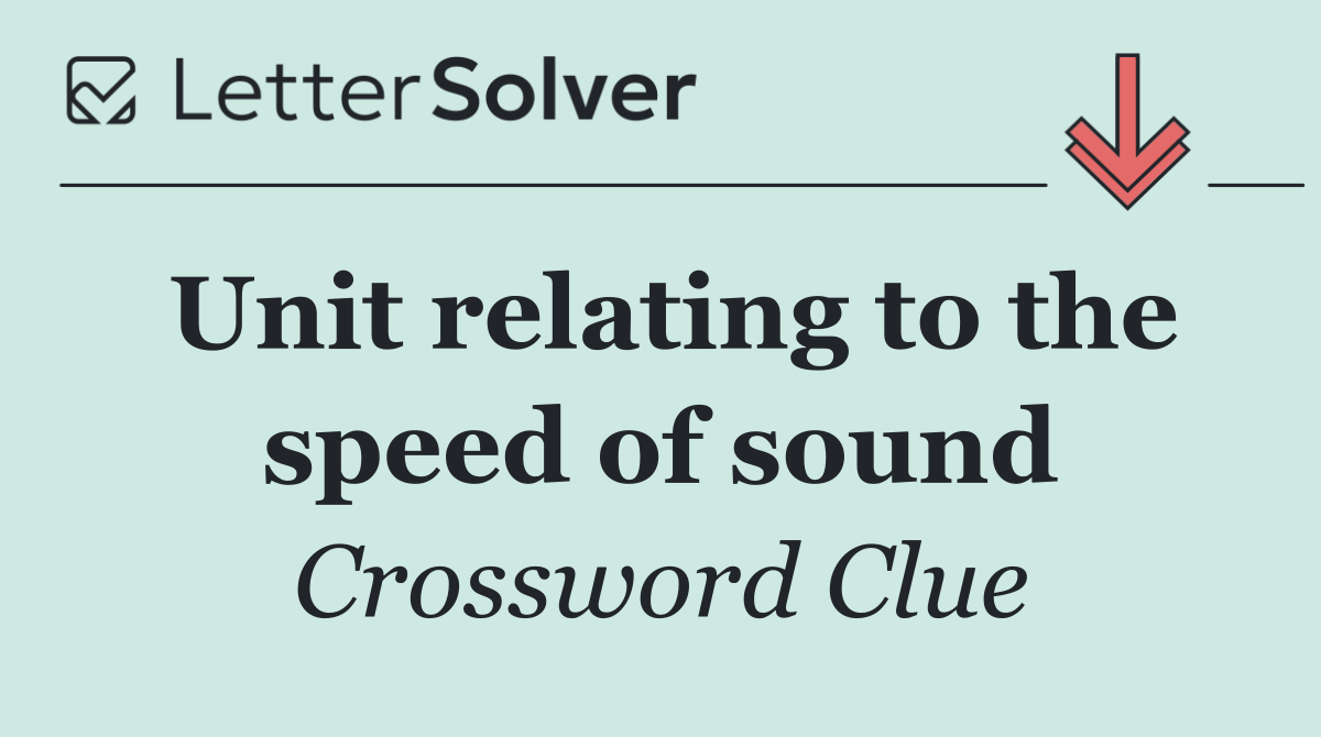 Unit relating to the speed of sound