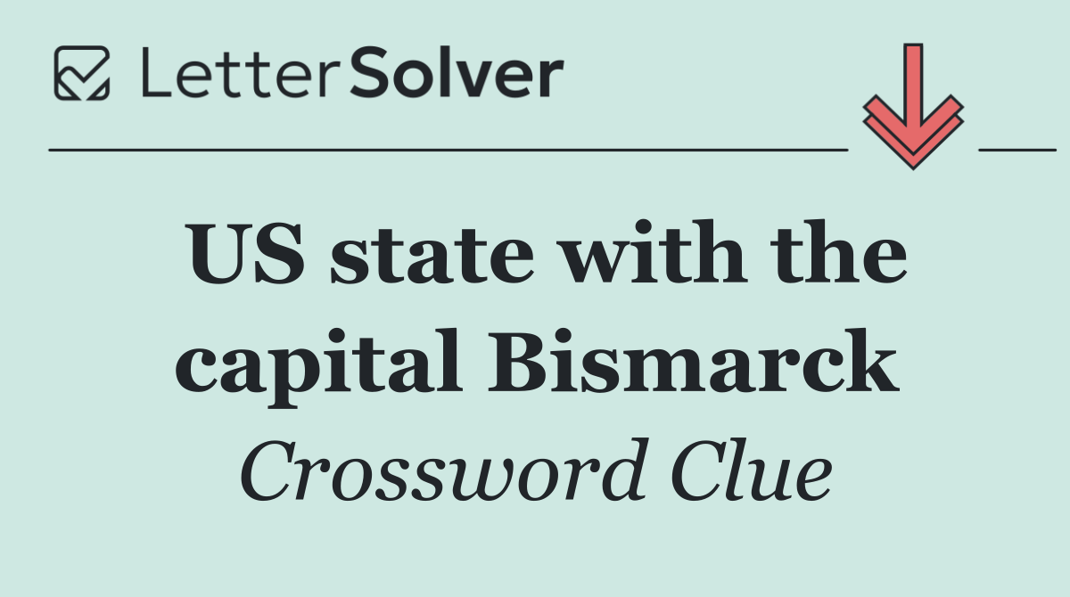 US state with the capital Bismarck
